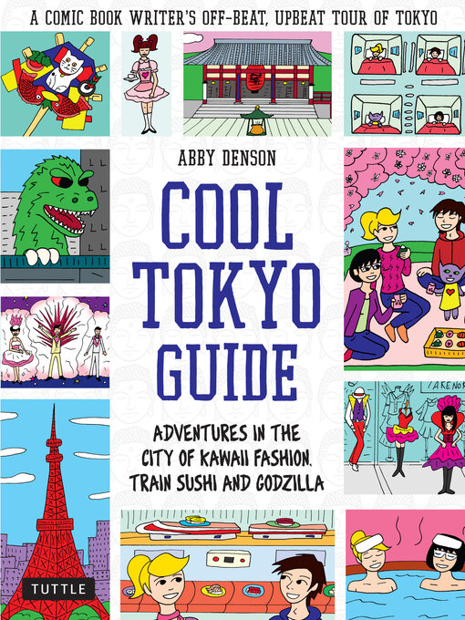 Title details for Cool Tokyo Guide by Abby Denson - Available